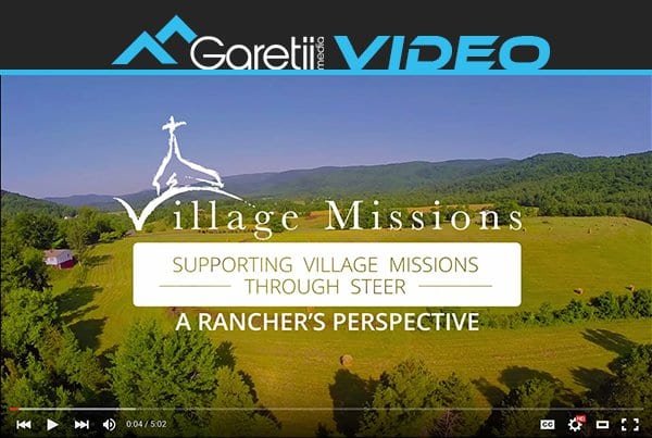 Village Missions & STEER – A Rancher’s Perspective